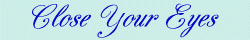 CEyes But.gif (3249 bytes)